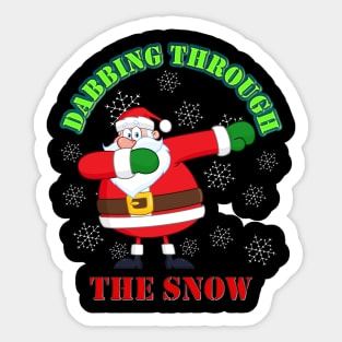 Dabbing Through The Snow, Christmas Gift Idea, Holiday Gift Idea, Winter, Santa Clause, Snowflakes, Cool Santa, Sticker